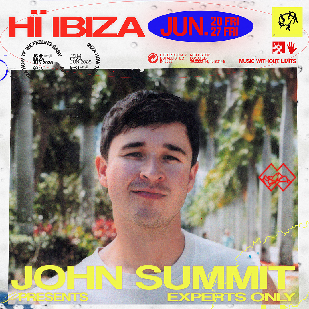 HÏ Ibiza presents a special John Summit residency: Experts Only