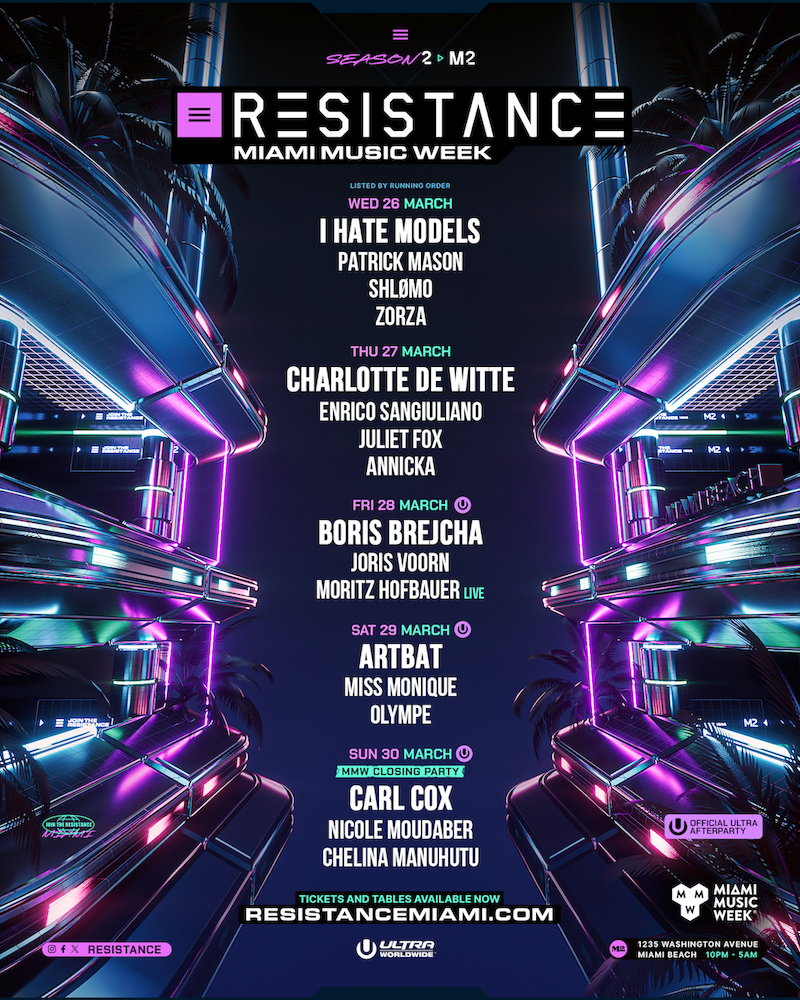 RESISTANCE Miami U.S. Club Residency unveils full Miami Music Week lineup, hosting five nights at M2 Miami