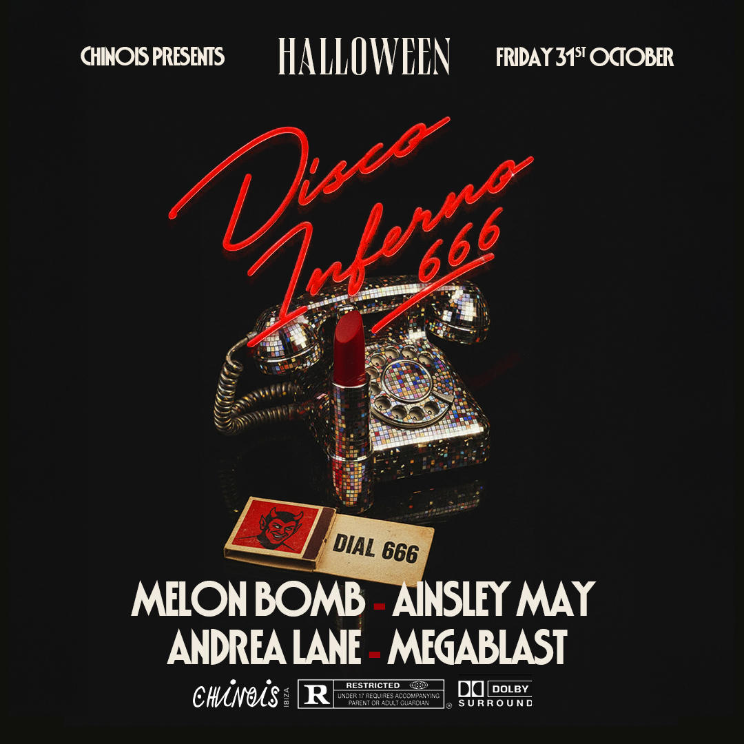 Chinois’ Halloween Party – ‘Disco Inferno 666’ A wicked night of local heroes & island favourites 