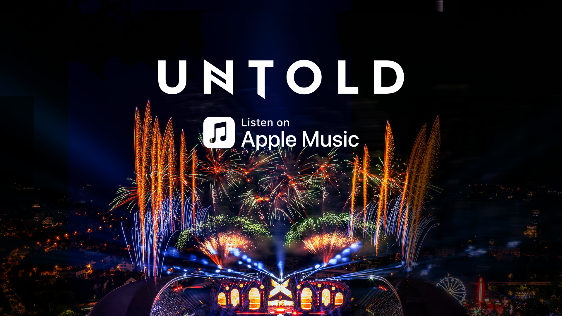 UNTOLD, Top Three Global Festival, Officially Launches on Apple Music, sharing Magic Live Sets, Iconic Moments and Curated Playlists