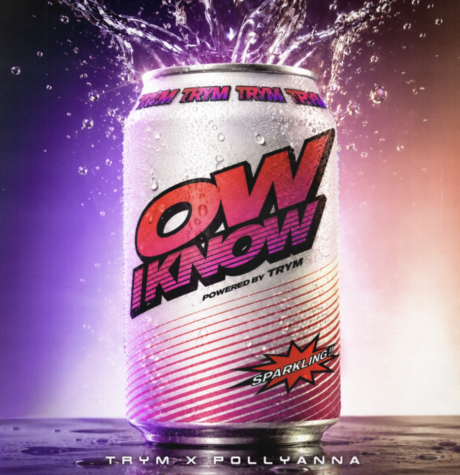 Trym Kicks Off a New Chapter with 'Ow I Know' Featuring PollyAnna