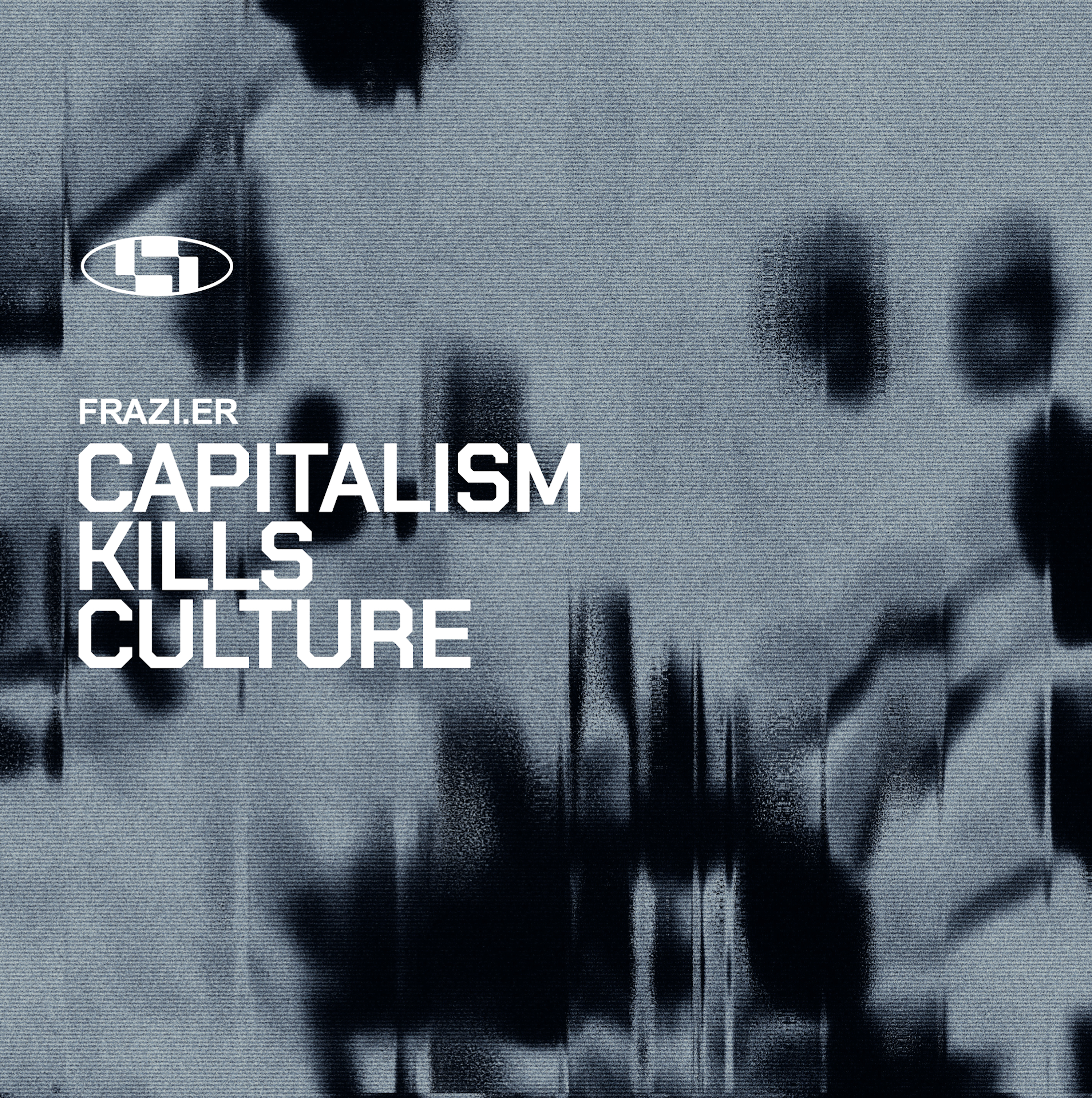 Frazi.er Unveils Debut Album “Capitalism Kills Culture” – A Bold Statement Against The Commodification of Art