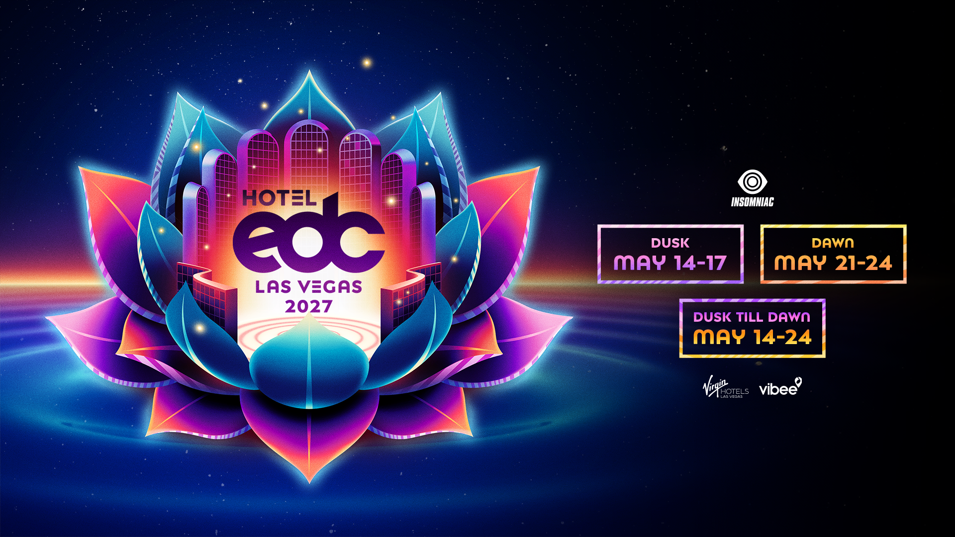 Vibee & Insomniac Announce Two-Weekend Hotel EDC Las Vegas Experience for 2027